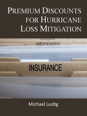 cover image of Premium Discounts for Hurricane Loss Mitigation
